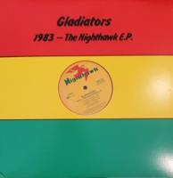The Gladiators - 1983 - The Nighthawk E.P. LP The Gladiators - 1983 - The Nighthawk E.P. LP