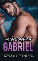Voorbestemd voor Gabriel (Paperback)