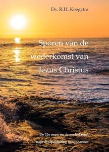 Sporen van de wederkomst van Jezus Christus (Hardback)