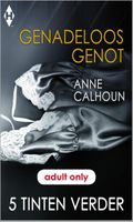 Genadeloos genot - Anne Calhoun - ebook - thumbnail