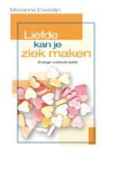 Liefde kan je ziek maken (Paperback)