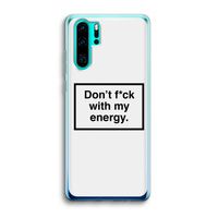 My energy: Huawei P30 Pro Transparant Hoesje