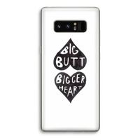 Big butt bigger heart: Samsung Galaxy Note 8 Transparant Hoesje