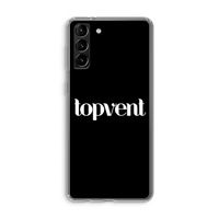 Topvent Zwart: Samsung Galaxy S21 Plus Transparant Hoesje