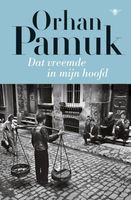 Dat vreemde in mijn hoofd - Orhan Pamuk - ebook