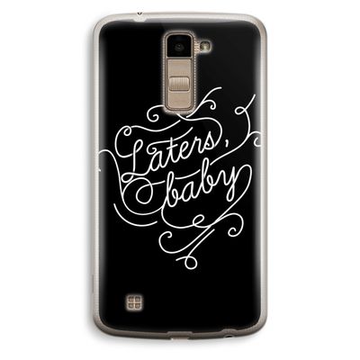 Laters, baby: LG K10 (2016) Transparant Hoesje