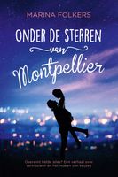 Onder de sterren van Montpellier - Marina Folkers - ebook