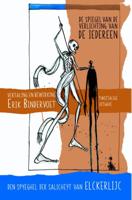 Den spyghel der salicheyt van Elckerlijc / De spiegel van de verlichting van iedereen (Paperback)
