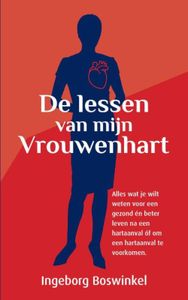 De lessen van mijn vrouwenhart - Ingeborg Boswinkel - ebook