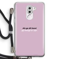 gij moogt er zijn: Honor 6X Transparant Hoesje met koord