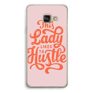 Hustle Lady: Samsung Galaxy A3 (2016) Transparant Hoesje