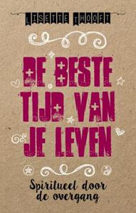 De beste tijd van je leven (Paperback)