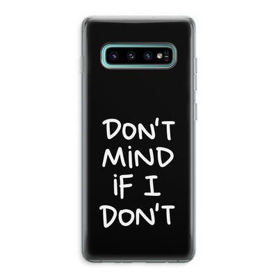 Don't Mind: Samsung Galaxy S10 Plus Transparant Hoesje