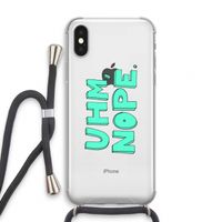 UHM, NOPE.: iPhone XS Transparant Hoesje met koord