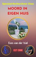 Moord in eigen huis - Kees van der Wal - ebook