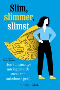 Slim, slimmer, slimst - Bennie Mols - ebook