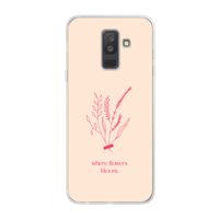 Where flowers bloom: Samsung Galaxy A6 Plus (2018) Transparant Hoesje