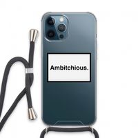 Ambitchious: iPhone 13 Pro Max Transparant Hoesje met koord