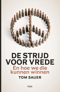 De strijd voor vrede (Paperback)