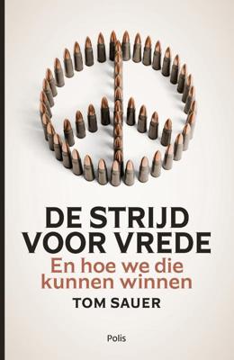 De strijd voor vrede (Paperback)