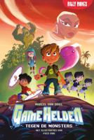 Game Helden tegen De Monsters (Hardback)