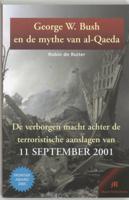 George W. Bush en de mythe van al-Qaeda (Paperback)