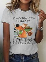 Women's Cotton I Garden I Pet Dogs And I Know Things Casual T-Shirt - thumbnail
