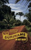 Suriname in het hart (Paperback)