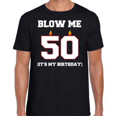 50 jaar Abraham cadeau t-shirt - Blow me - its my birthday - zwart - heren - 50ste verjaardag