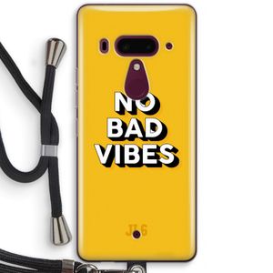 No Bad Vibes: HTC U12+ Transparant Hoesje met koord