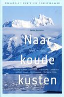 Naar koude kusten 1990-1992 (Paperback)