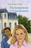 Vertrouwen in de toekomst - Julia Burgers-Drost - ebook - thumbnail