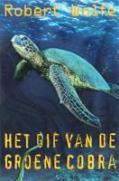 Het gif van de groene cobra (Paperback)