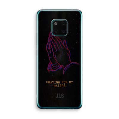Praying For My Haters: Huawei Mate 20 Pro Transparant Hoesje