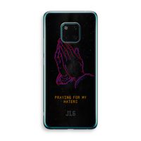 Praying For My Haters: Huawei Mate 20 Pro Transparant Hoesje