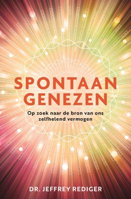Spontaan genezen (Paperback)