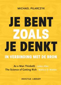 Je bent zoals je denkt - Spiritueel & Spiritualiteit - Spiritueelboek.nl