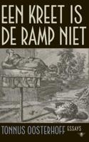 Een kreet is de ramp niet (Paperback)