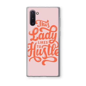 Hustle Lady: Samsung Galaxy Note 10 Transparant Hoesje