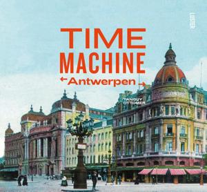 Time Machine Antwerpen (Hardback)