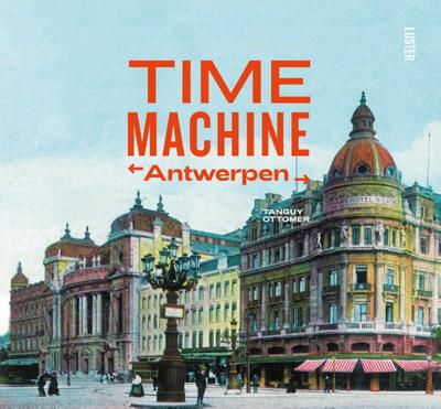Time Machine Antwerpen (Hardback)