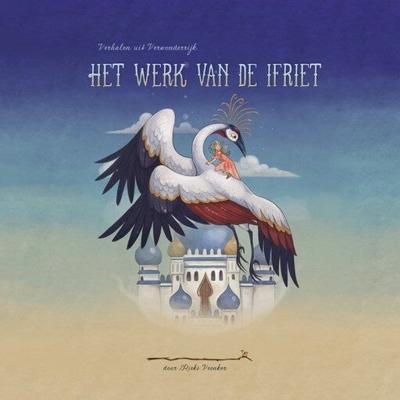 Het werk van de ifriet (Hardback)