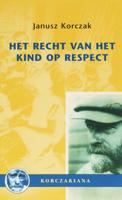 Het recht van het kind op respect (Paperback)