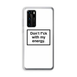 My energy: Huawei P40 Transparant Hoesje