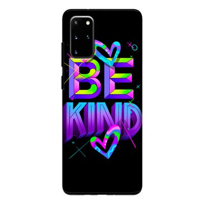 Be Kind: Samsung Galaxy S20 Plus Tough Case