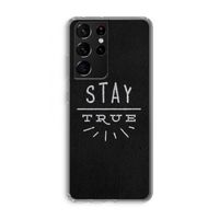 Stay true: Samsung Galaxy S21 Ultra Transparant Hoesje