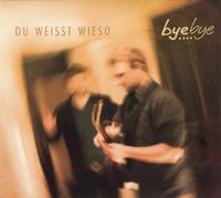 Du Weisst Wieso - CD (4250137272023) - thumbnail