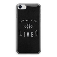 To be lived: iPhone 8 Transparant Hoesje