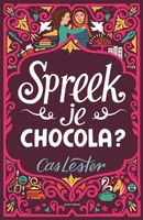 Spreek je chocola - Cas Lester - ebook