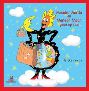 Moeder Aarde en Meneer Maan gaan op reis (Hardback)